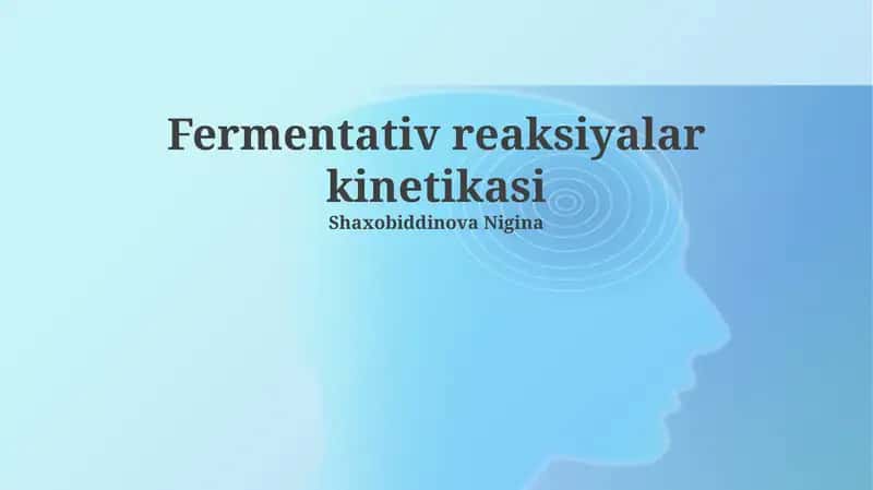 Fermentativ reaksiyalar kinetikasi