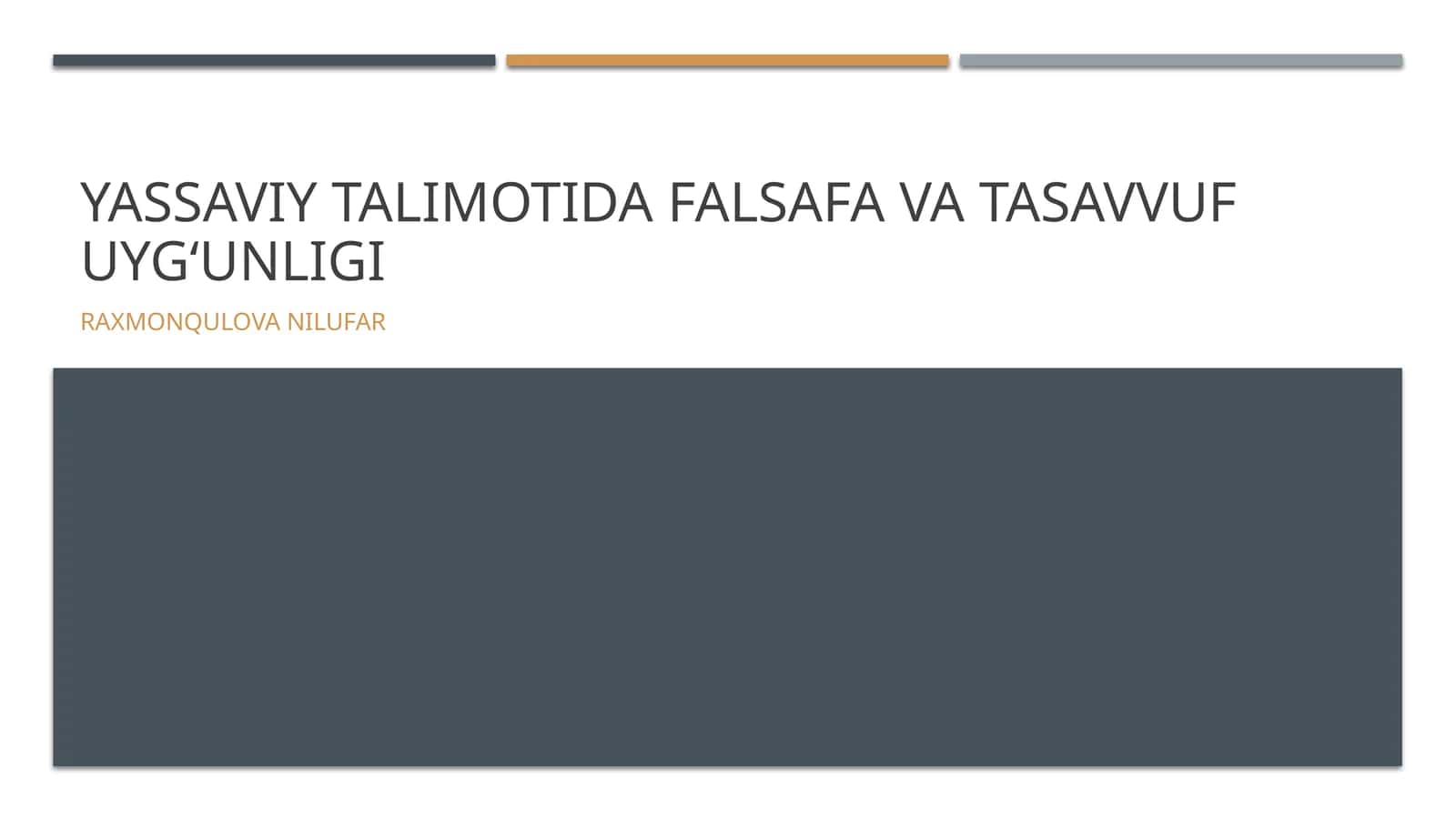 Yassaviy talimotida falsafa va tasavvuf uyg‘unligi
