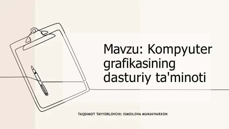 Kompyuter grafikasining dasturiy ta'minoti