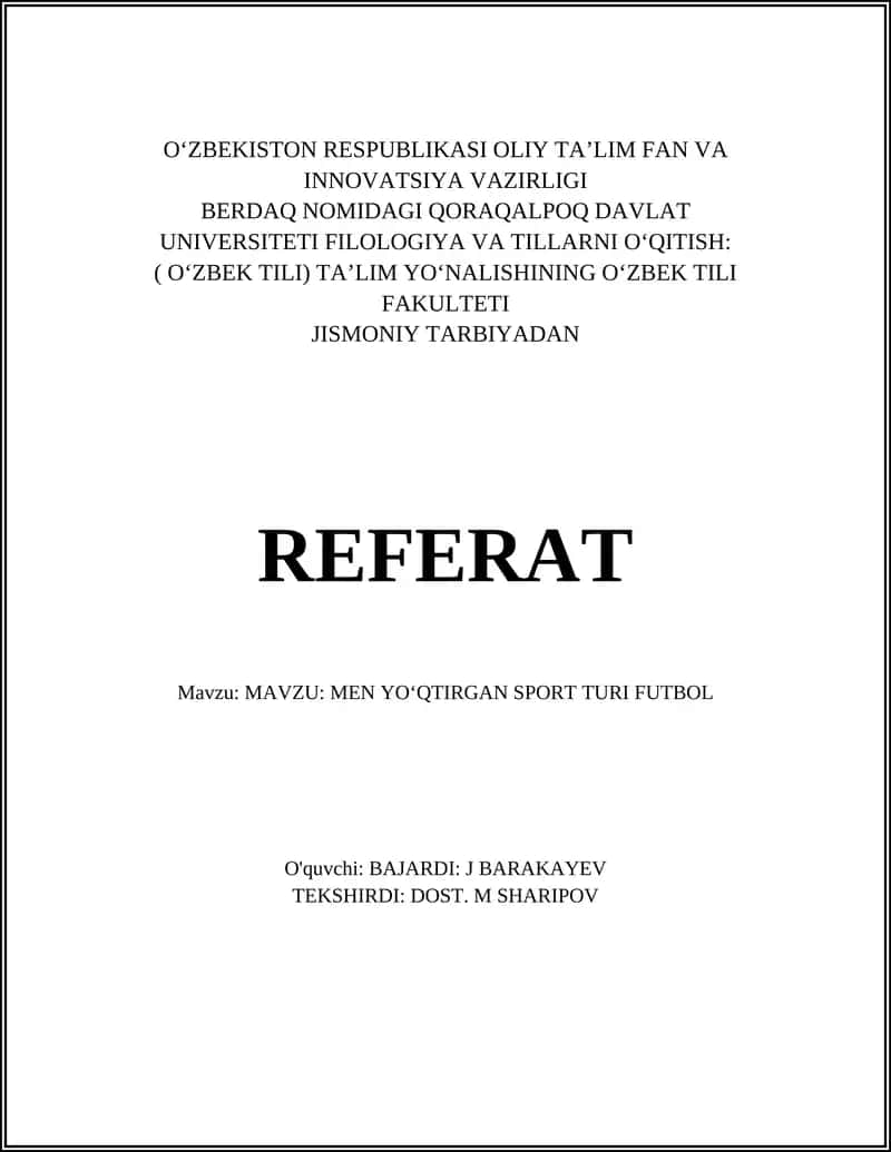 MEN YOʻQTIRGAN SPORT TURI FUTBOL