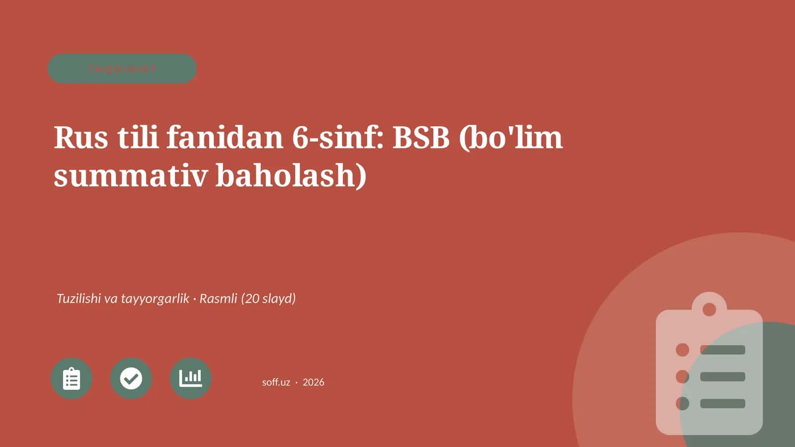 Rus tili fanidan 6-sinf: BSB (bo'lim summativ baholash)