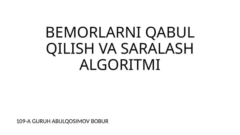 Bemorlarni qabul qilish va saralash algoritmi