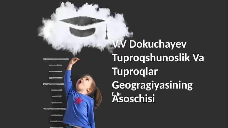 Tuproqshunoslik Va Tuproqlar Geogragiyasining Asoschisi