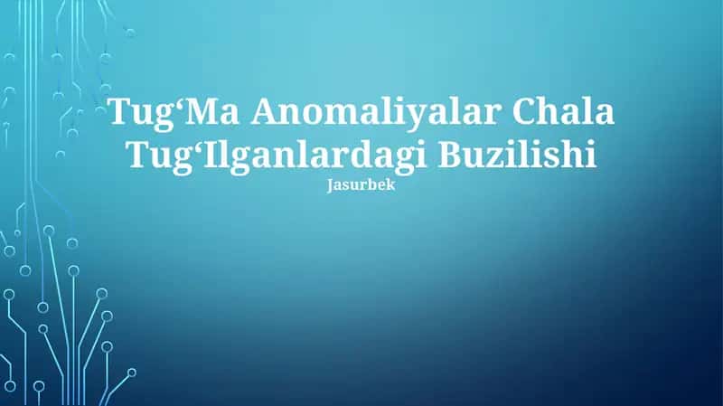 TugʻMa Anomaliyalar Chala TugʻIlganlardagi Buzilishi