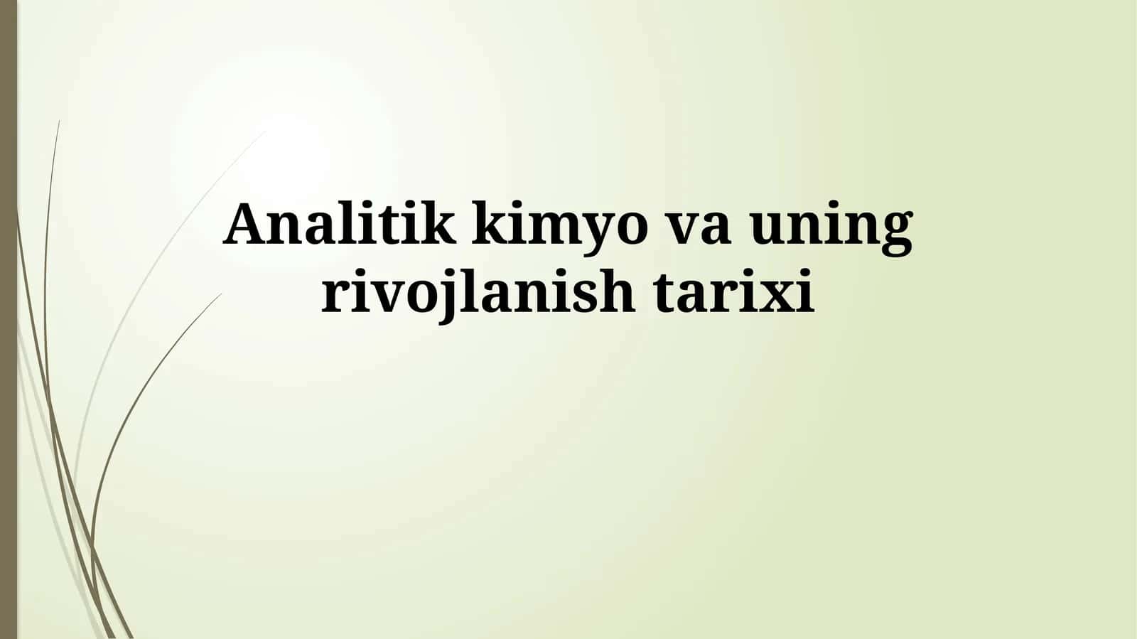 Analitik kimyo va uning rivojlanishi