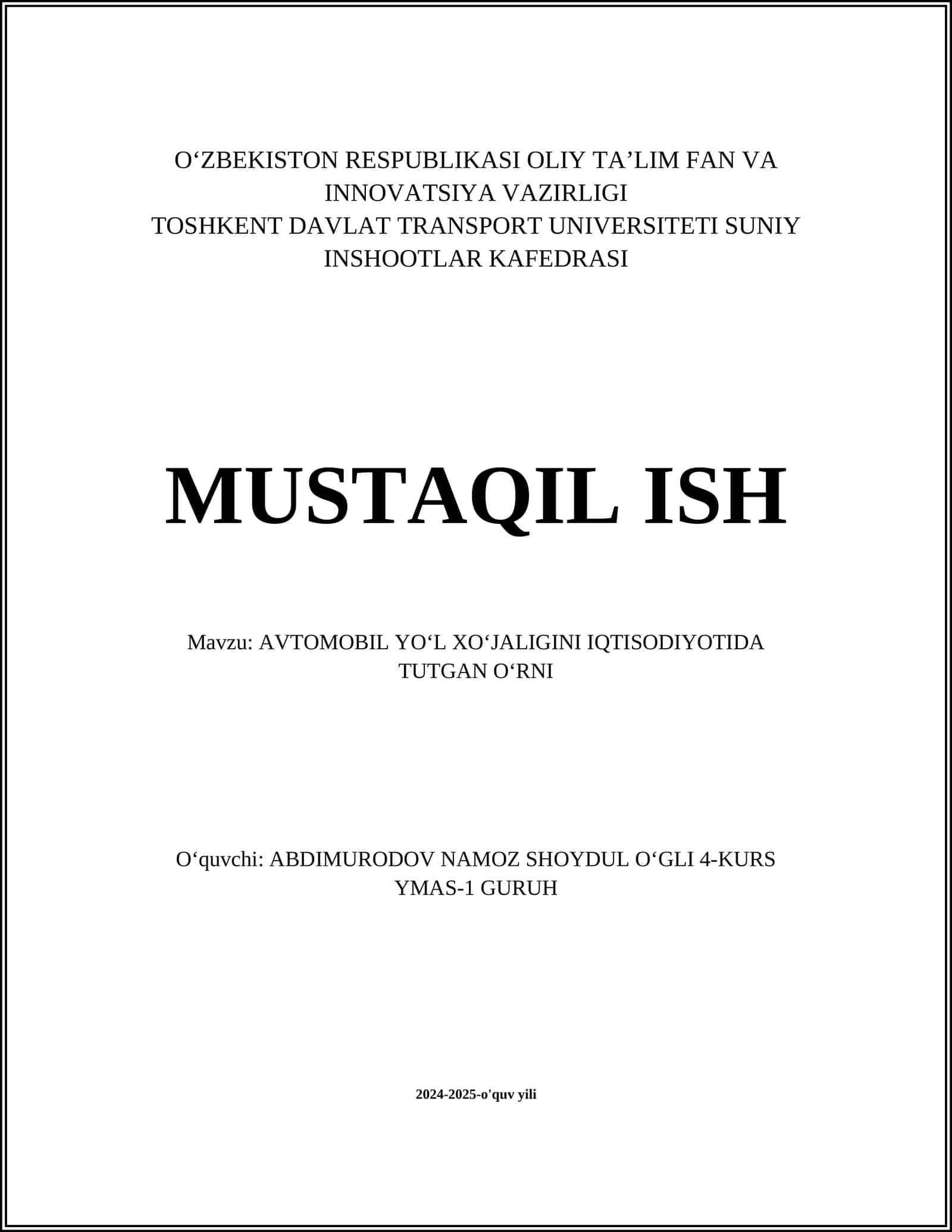 AVTOMOBIL YO‘L XO‘JALIGINI IQTISODIYOTIDA TUTGAN O‘RNI