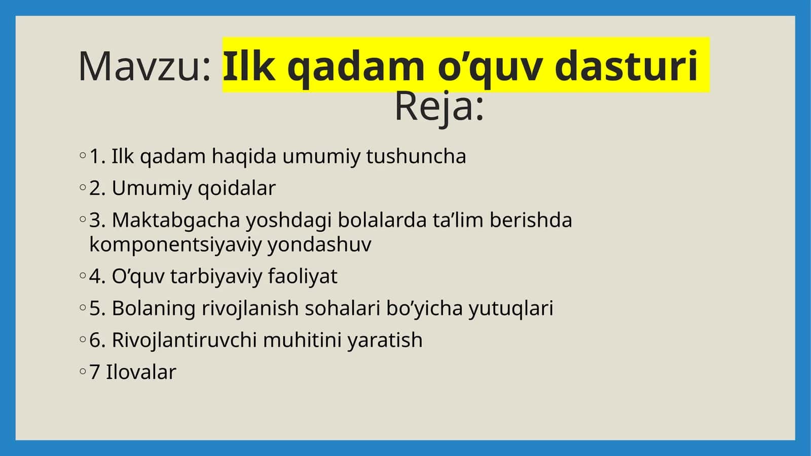 "Ilk qadam o’quv dasturi"
