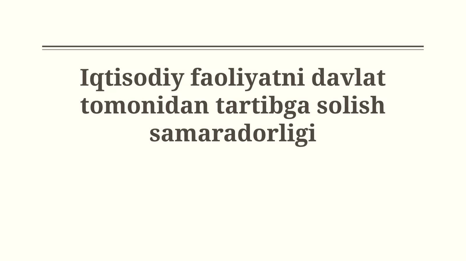 Tartibga solishning iqtisodiy, ijtimoiy va ekologik ta'siri