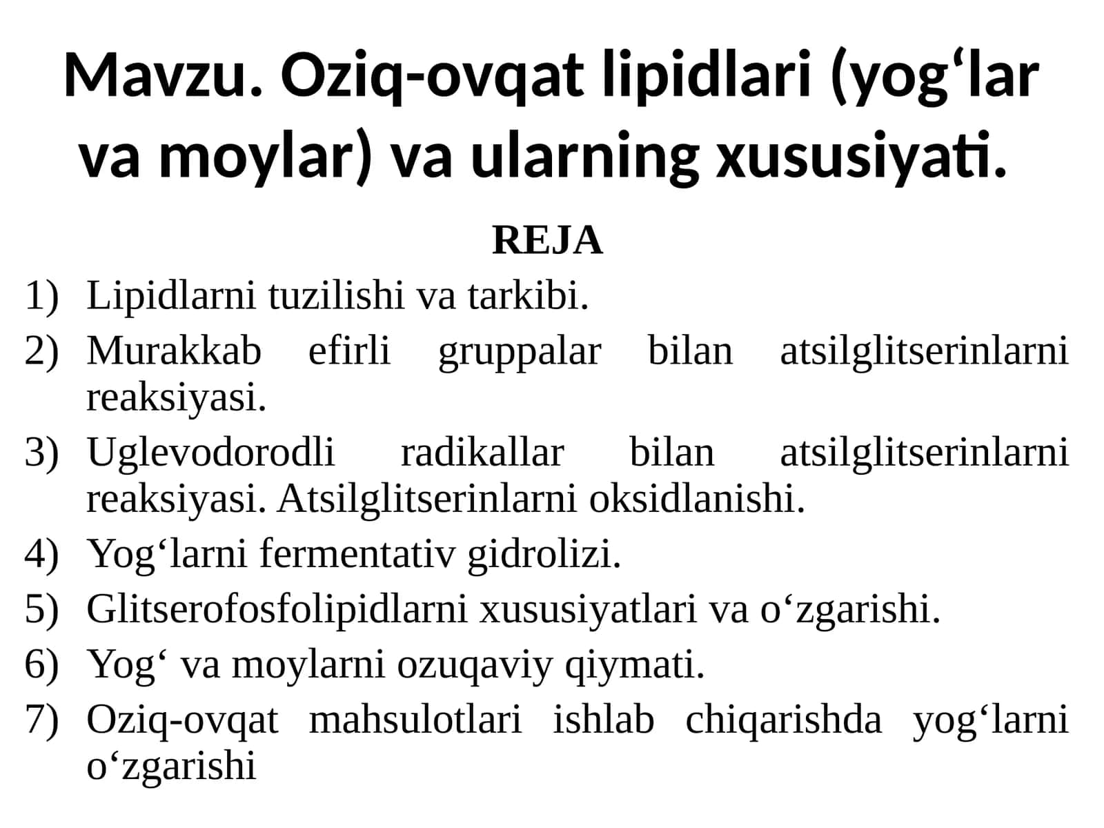 Oziq-ovqat lipidlari (yog‘lar va moylar) va ularning xususiyati