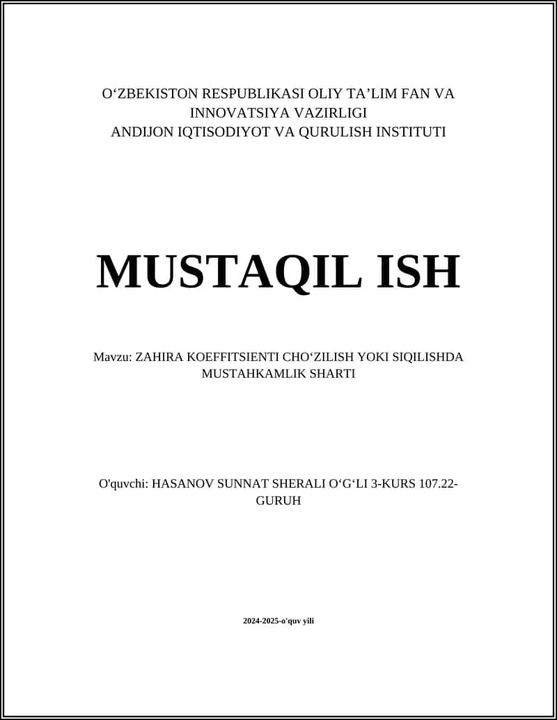 ZAHIRA KOEFFITSIENTI CHOʻZILISH YOKI SIQILISHDA MUSTAHKAMLIK SHARTI