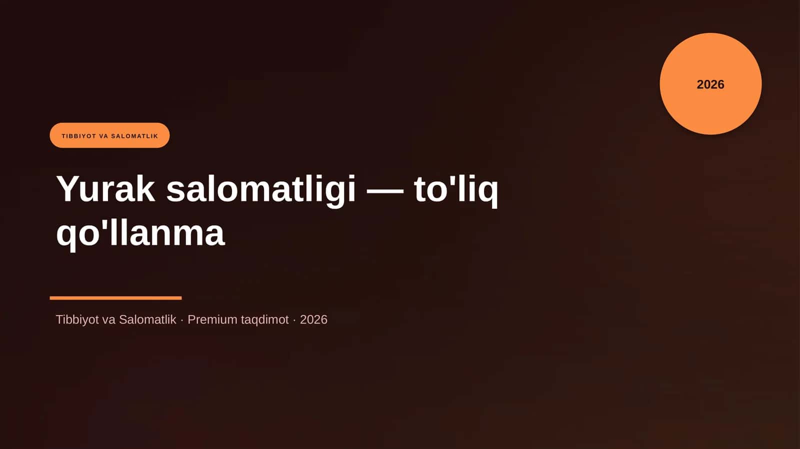 Yurak salomatligi — to'liq qo'llanma