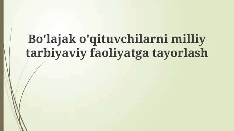 Milliy ta'lim tadbirlariga o'qituvchilarni tayyorlash