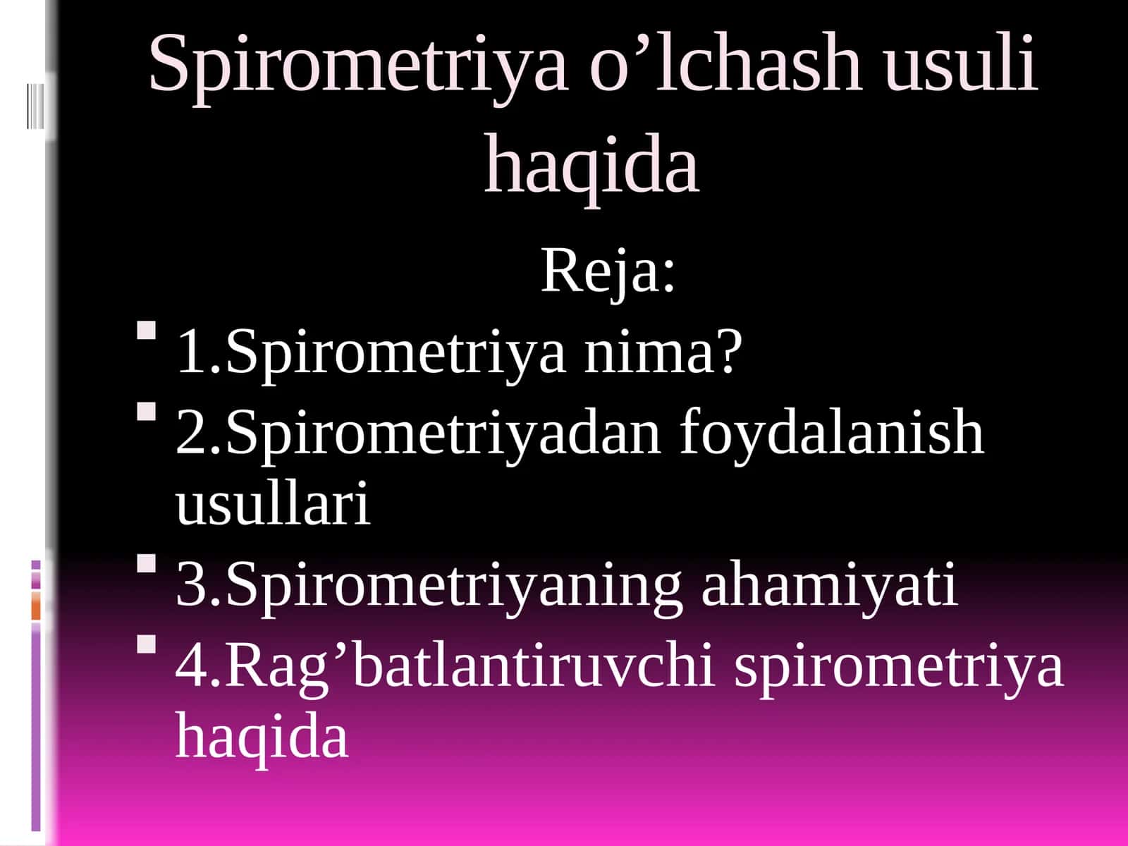 Spirometriya o’lchash usuli haqida