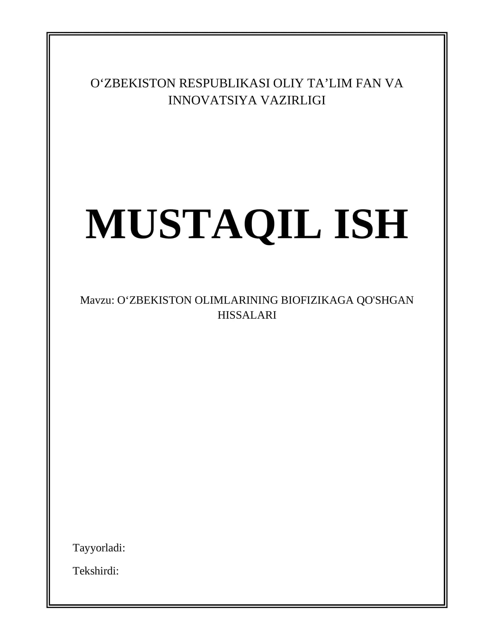 OʻZBEKISTON OLIMLARINING BIOFIZIKAGA QO'SHGAN HISSALARI