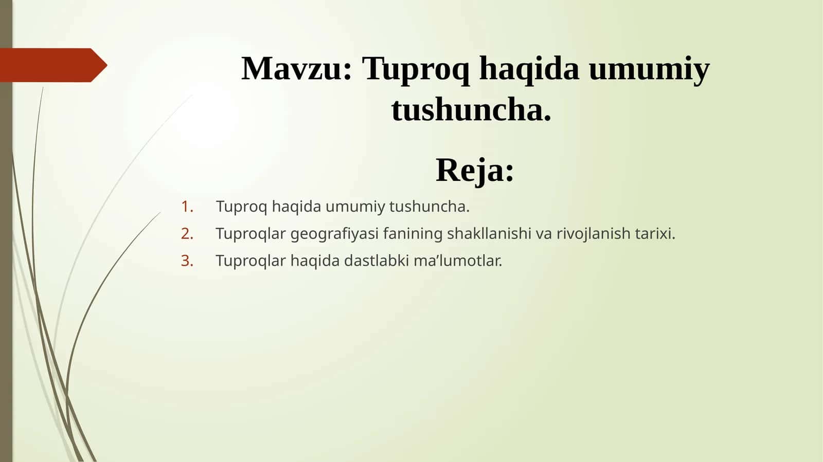 Tuproq haqida umumiy tushuncha
