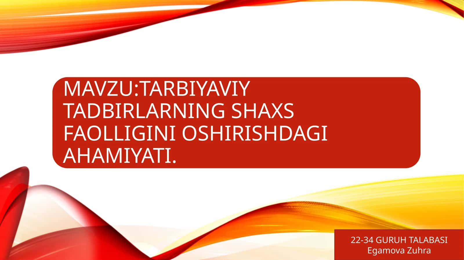 tarbiyaviy tadbirlani shaxs tarbiyasi uchun tashkil etish metodologiyasi