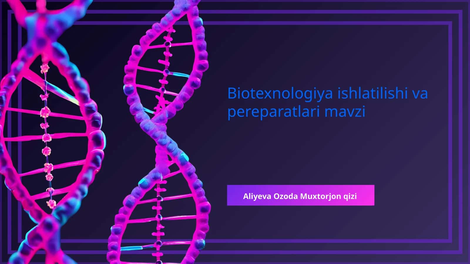 Biotexnologiya ishlatilishi va pereparatlari mavzi