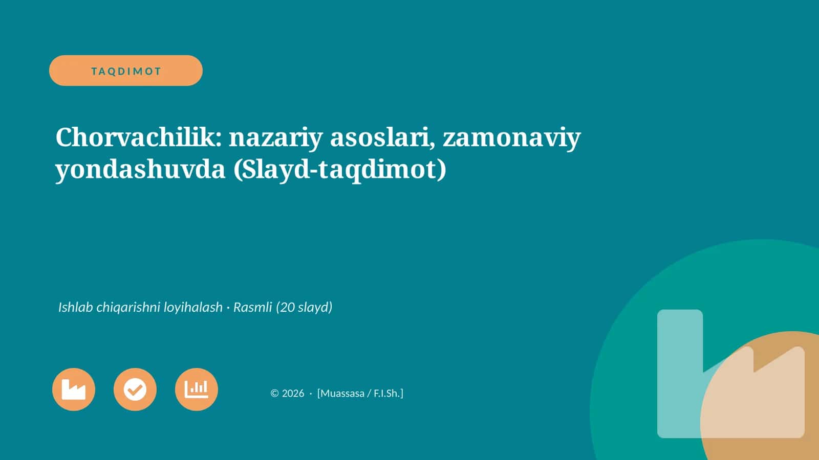 Chorvachilik: nazariy asoslari, zamonaviy yondashuvda (Slayd-taqdimot)