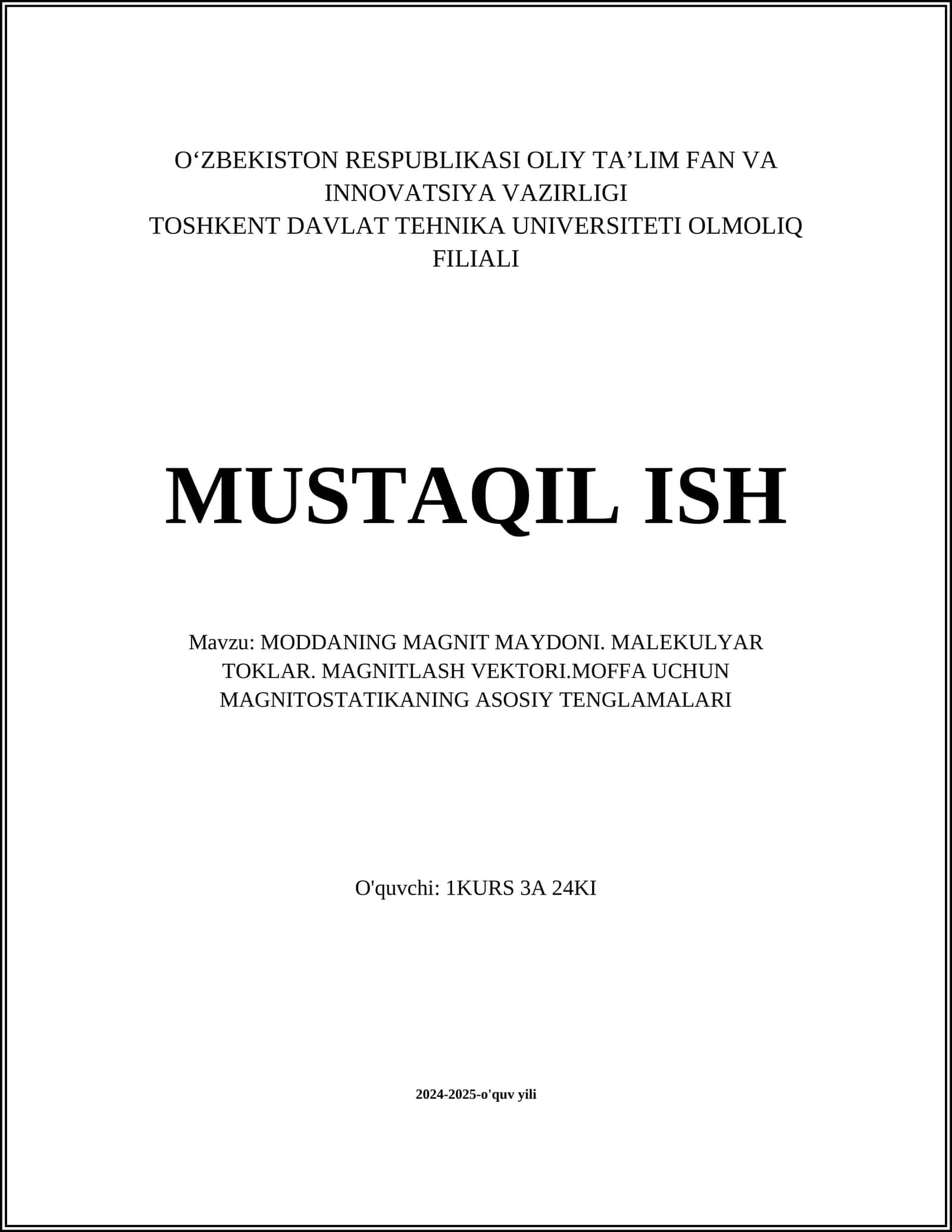 MODDANING MAGNIT MAYDONI. MALEKULYAR TOKLAR. MAGNITLASH VEKTORI.MOFFA UCHUN MAGNITOSTATIKANING ASOSIY TENGLAMALARI