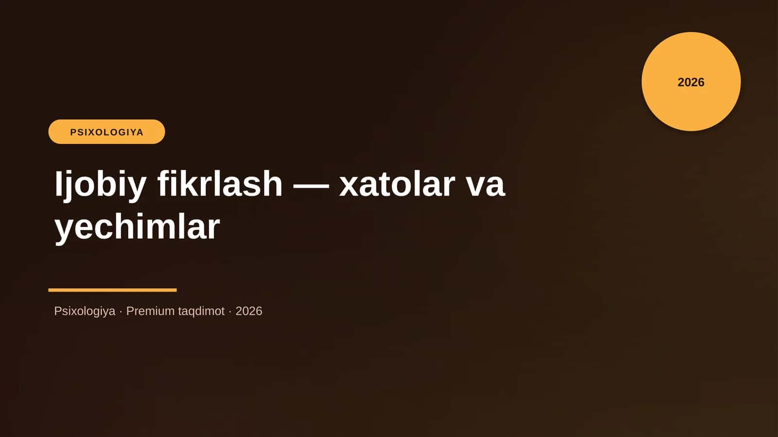 Ijobiy fikrlash — xatolar va yechimlar
