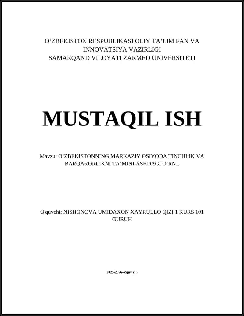 O‘zbekistonning Markaziy Osiyoda Tinchlik va Barqarorlikni Ta’minlash