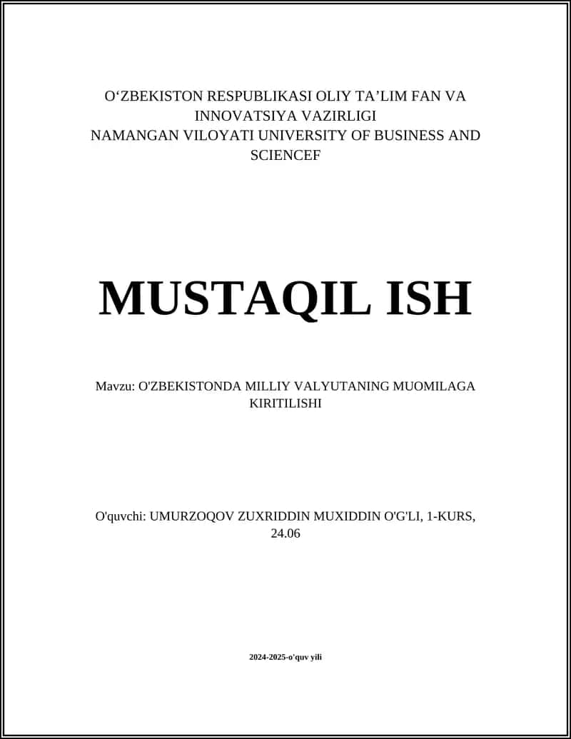 O'ZBEKISTONDA MILLIY VALYUTANING MUOMILAGA KIRITILISHI