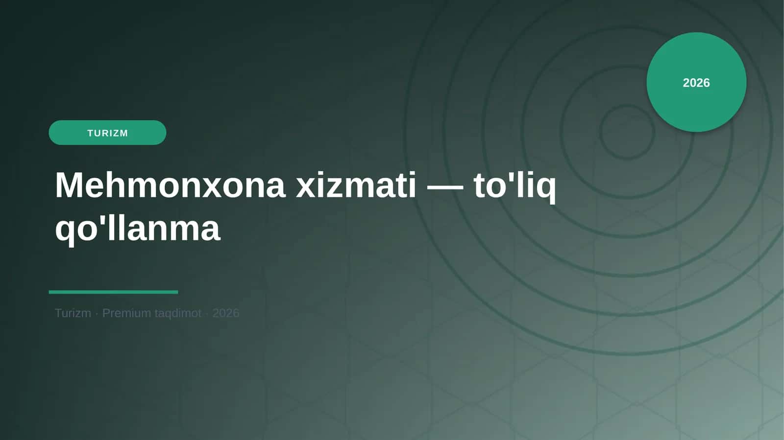 Mehmonxona xizmati — to'liq qo'llanma