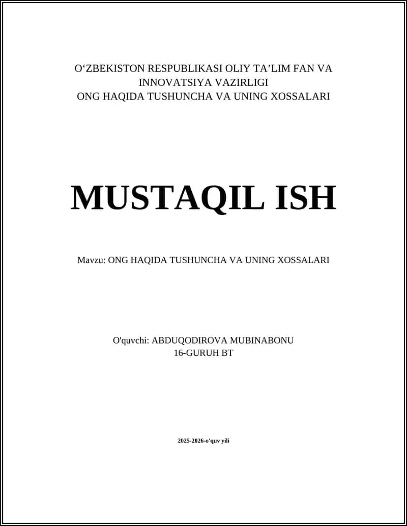 ONG HAQIDA TUSHUNCHA VA UNING XOSSALARI