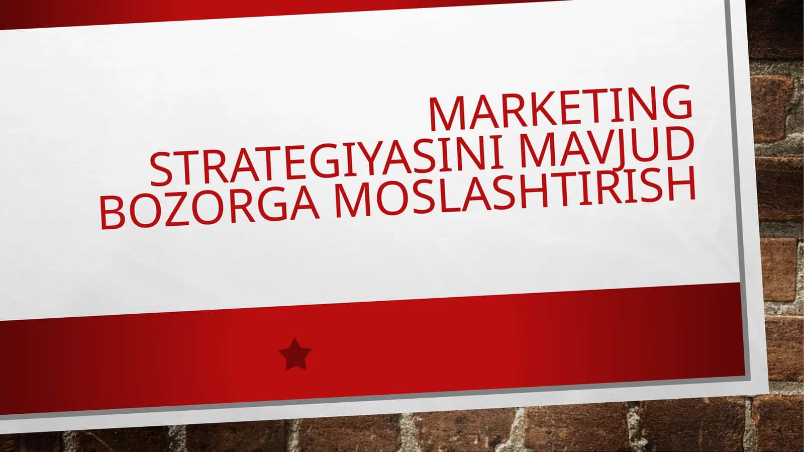 Marketing strategiyasining mavjud bozor ga Amoslash tirish