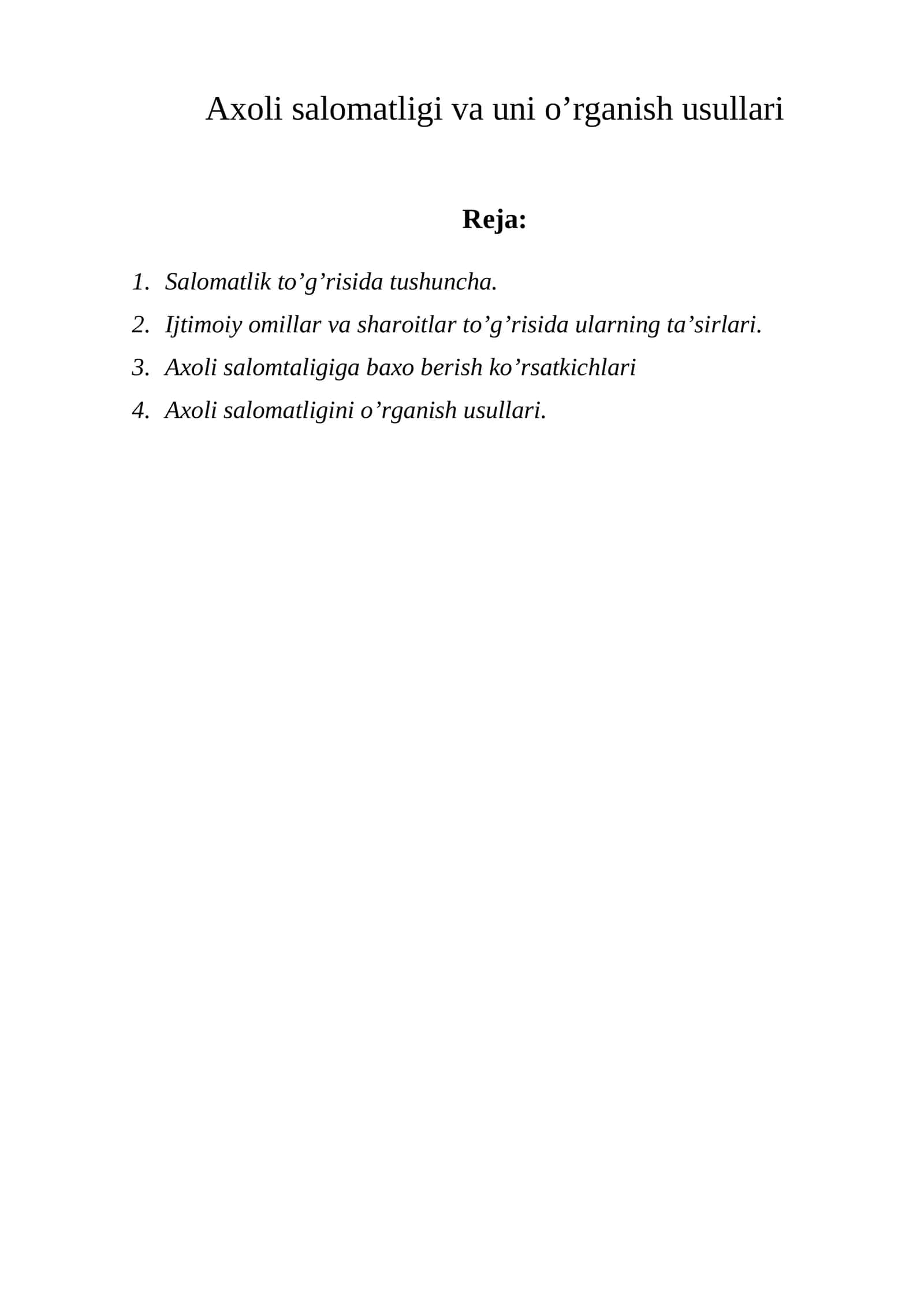 Axoli salomatligi va uni o’rganish usullari