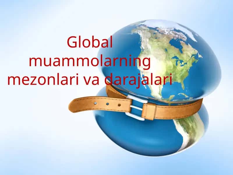 Global muammolarning mezonlari va darajalari