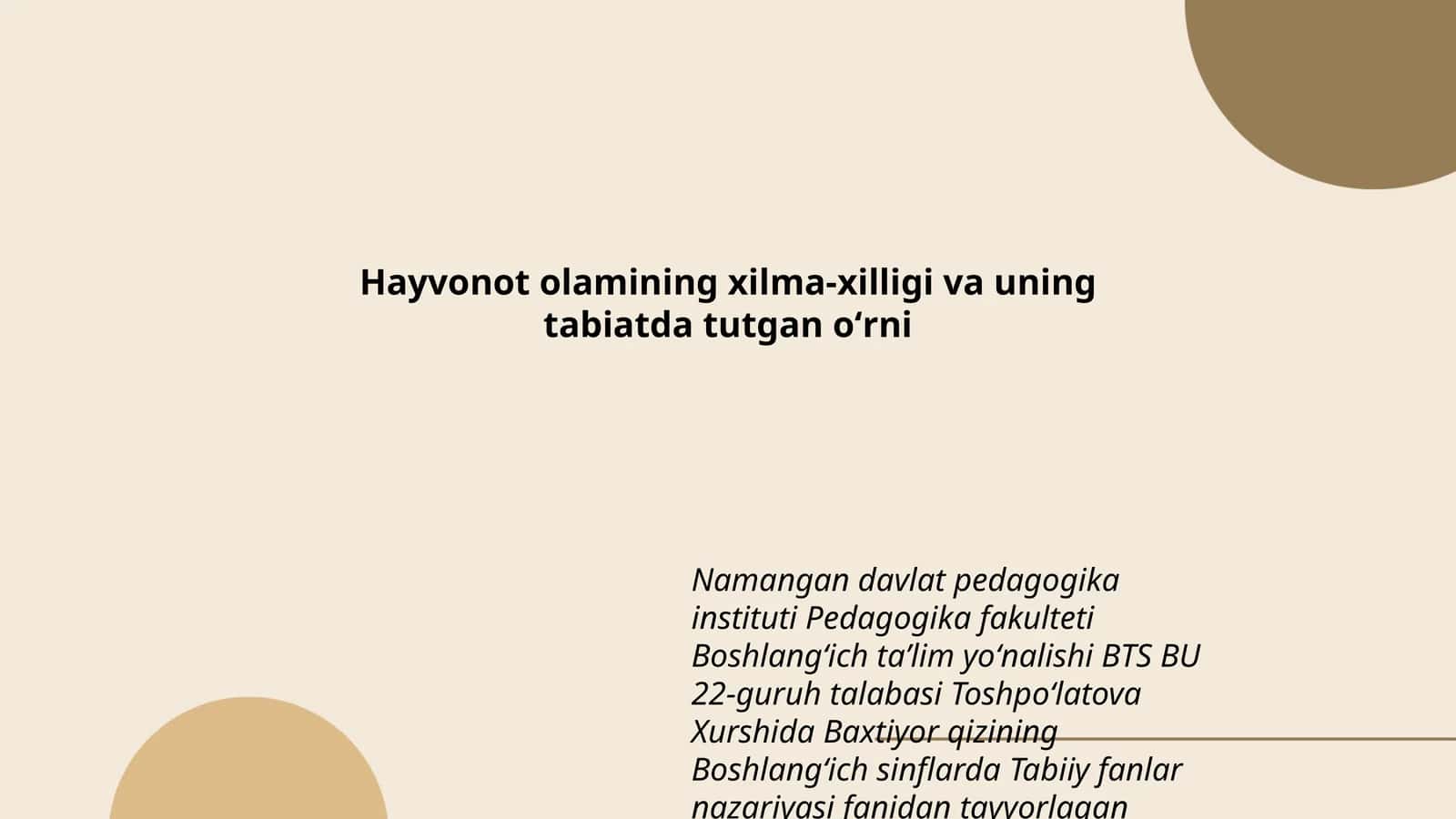 Hayvonot olamining xilma-xilligi va uning tabiatda tutgan oʻrni