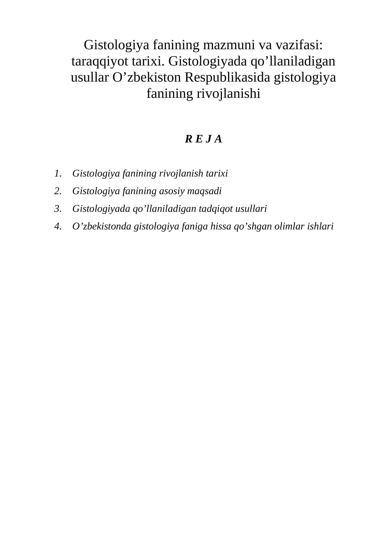 Gistologiya fanining mazmuni va vazifasi