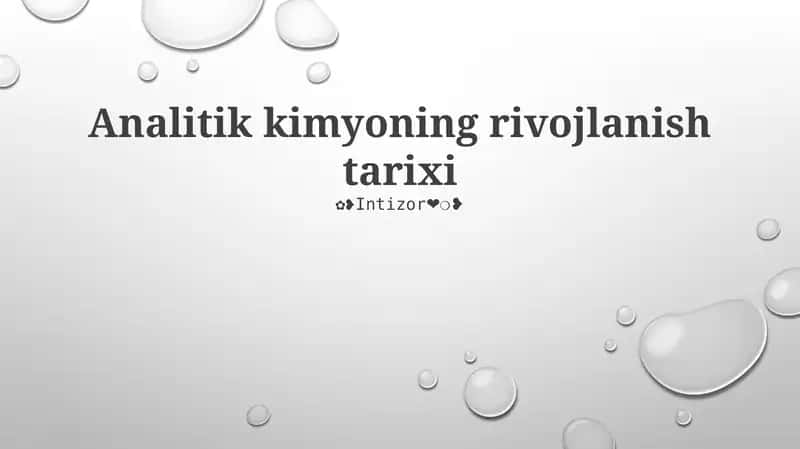 Analitik kimyoning rivojlanish tarixi