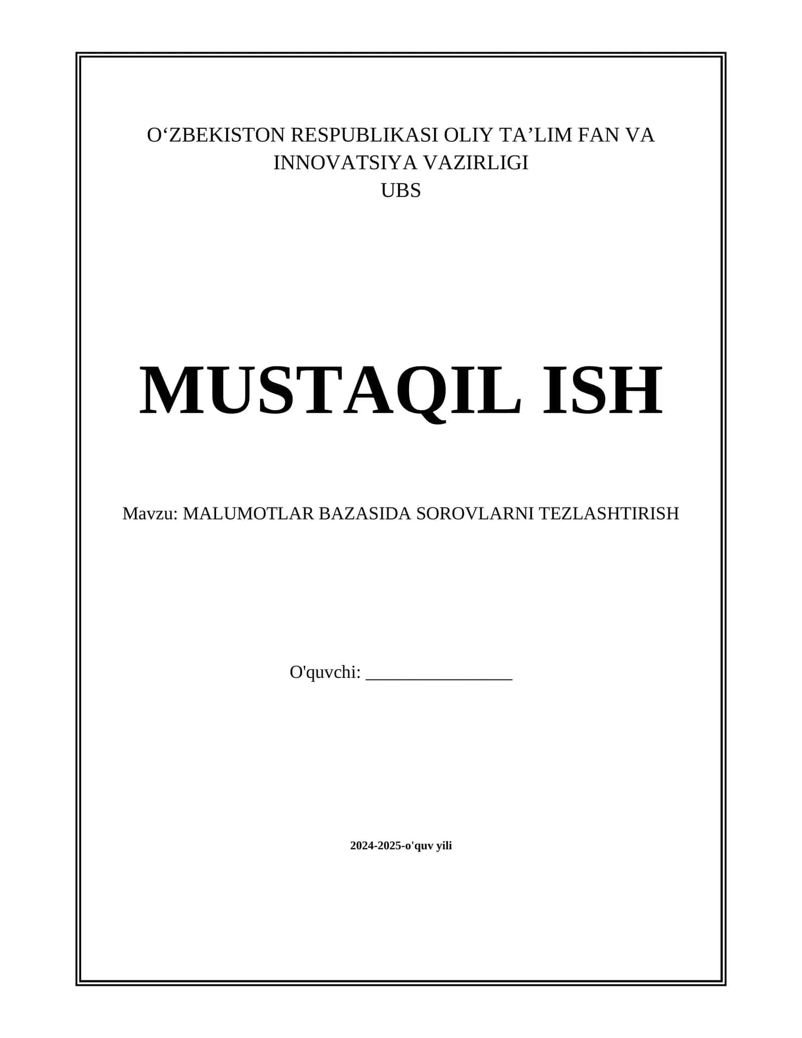 MALUMOTLAR BAZASIDA SOROVLARNI TEZLASHTIRISH