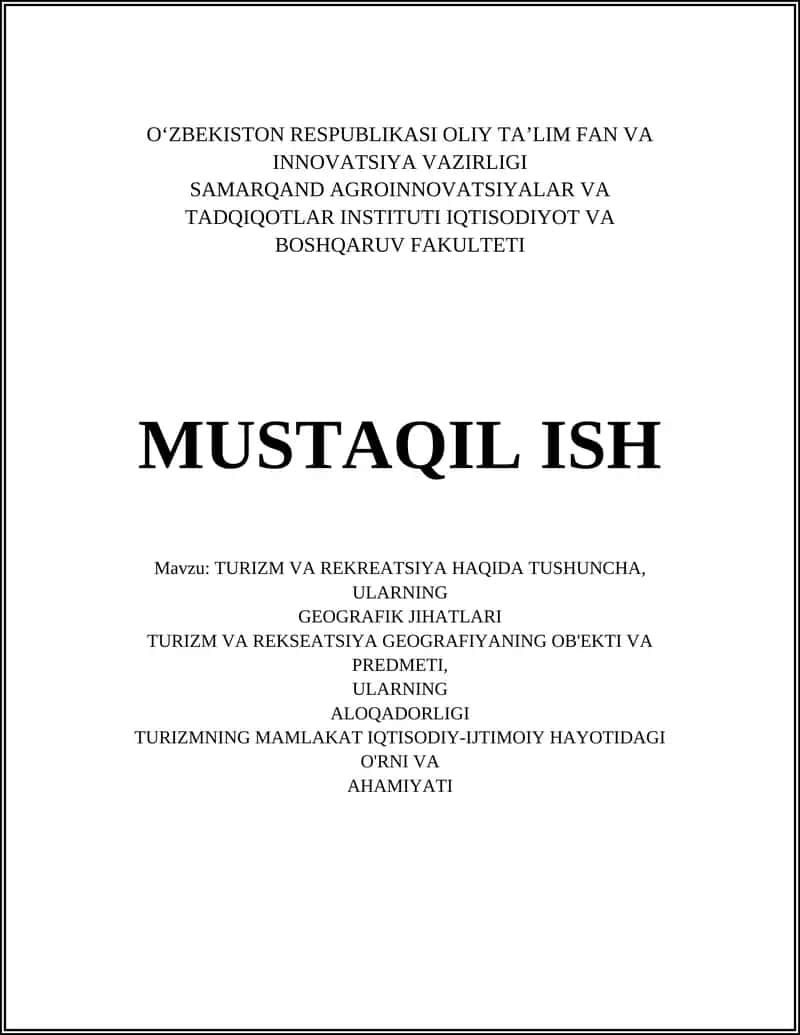 TURIZM VA REKREATSIYA HAQIDA TUSHUNCHA, ULARNING GEOGRAFIK JIHATLARI