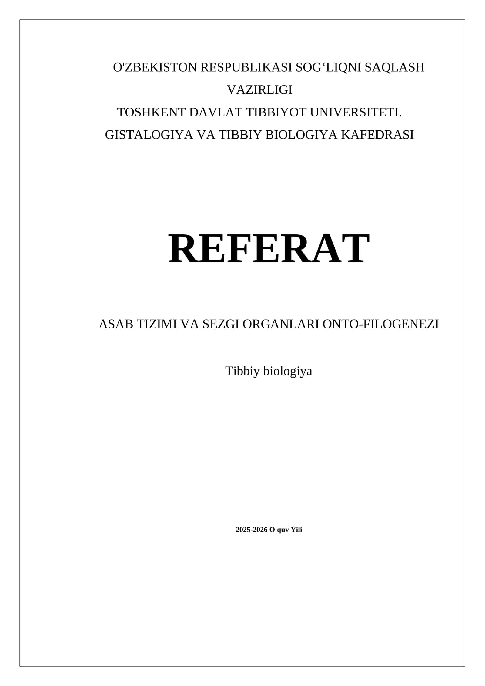 ASAB TIZIMI VA SEZGI ORGANLARI ONTO-FILOGENEZI
