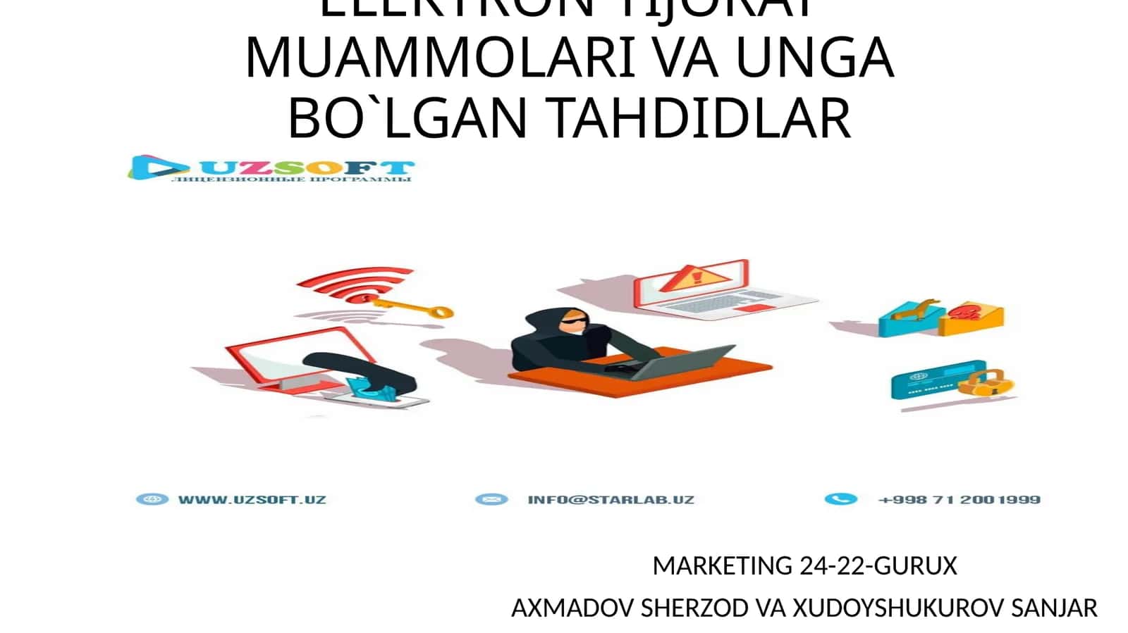 Elektron tijorat muammolari va unga bo`lgan tahdidlar