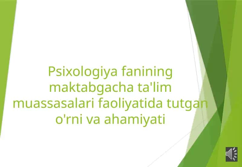 Psixologiyafanining maktabgacha ta'lim muassasalari faoliyatida tutgan o'rni va ahamiyati