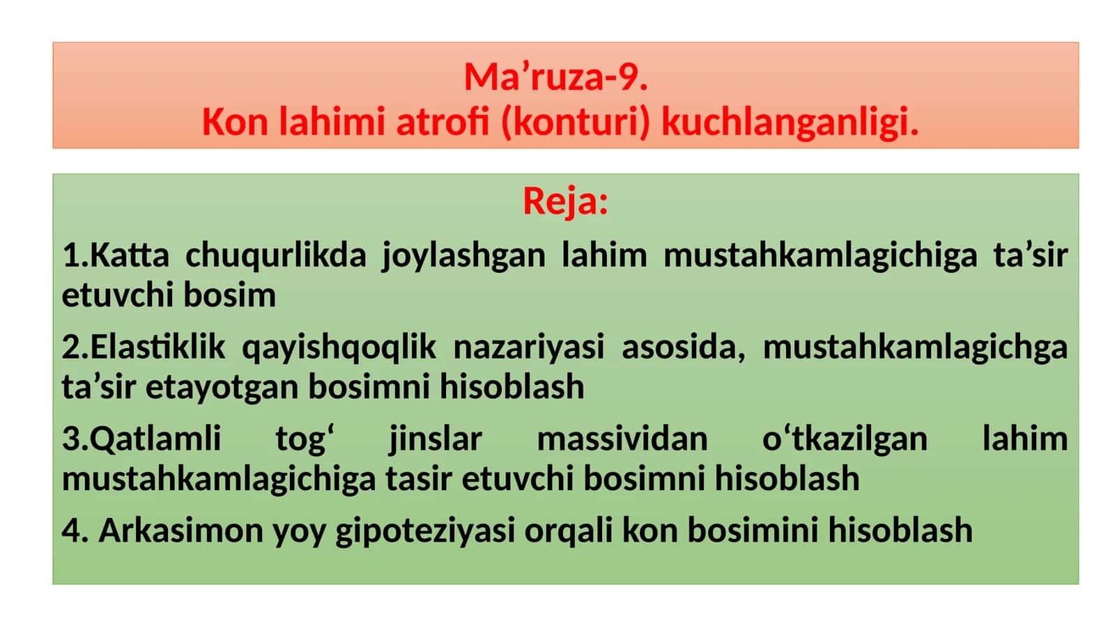 Ma’ruza-9.Kon lahimi atrofi(konturi)kuchlanganligi