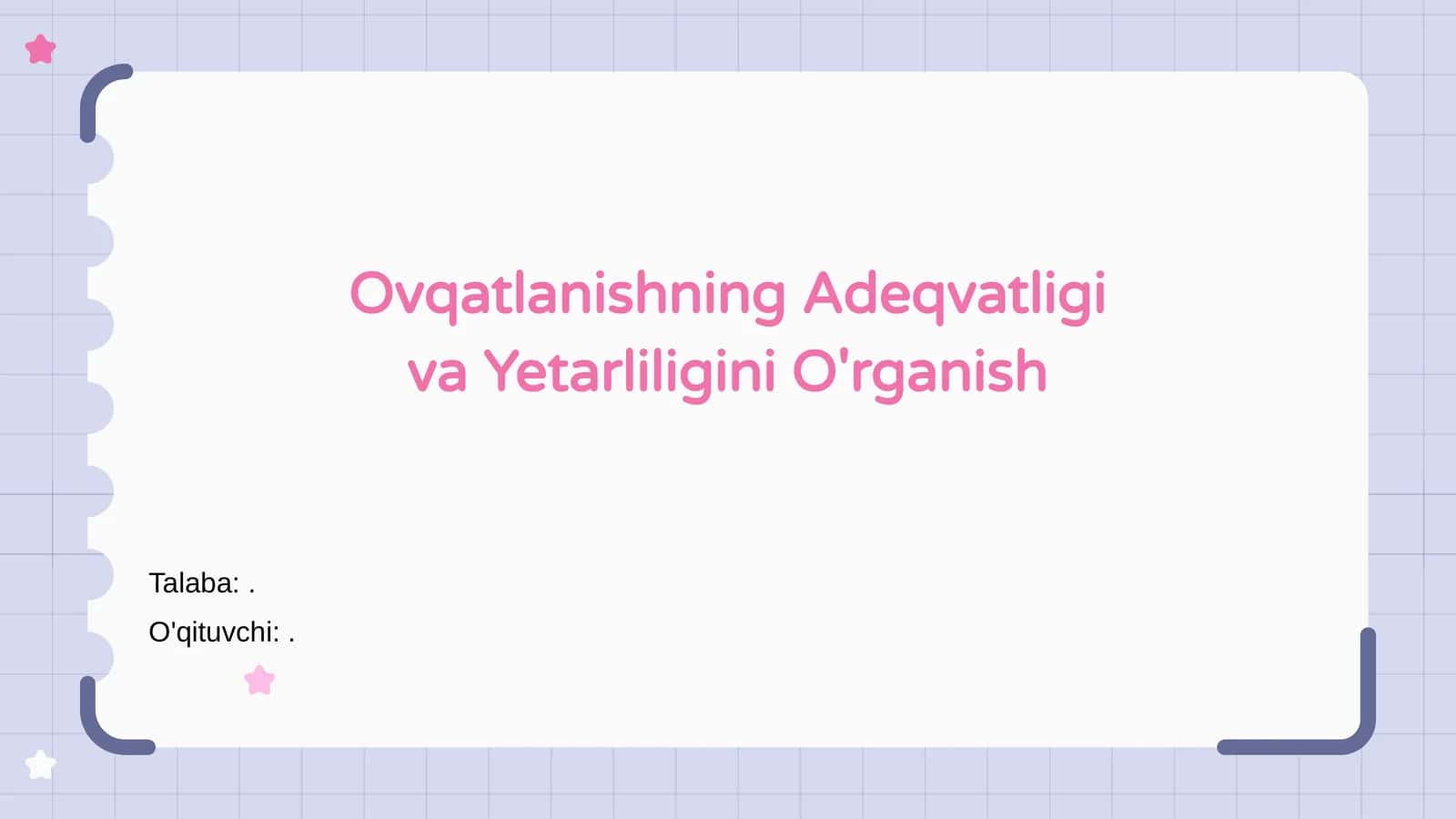 Ovqatlanishning Adeqvatligi va Yetarliligini O'rganish