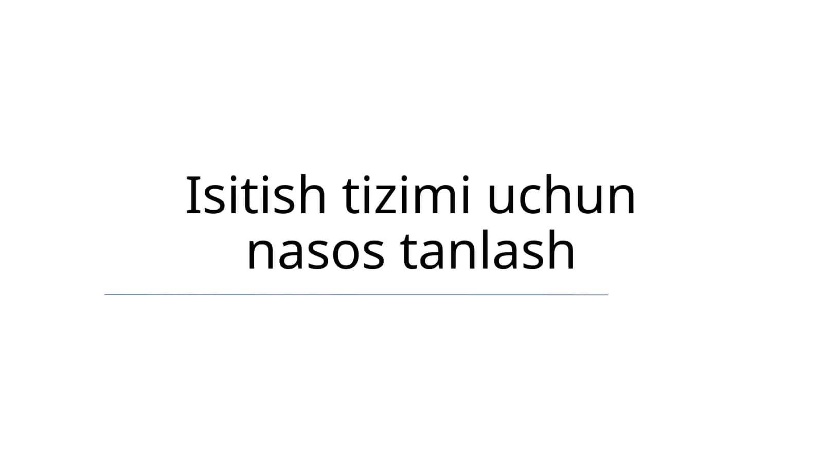 Isitish tizimi uchun nasos tanlash