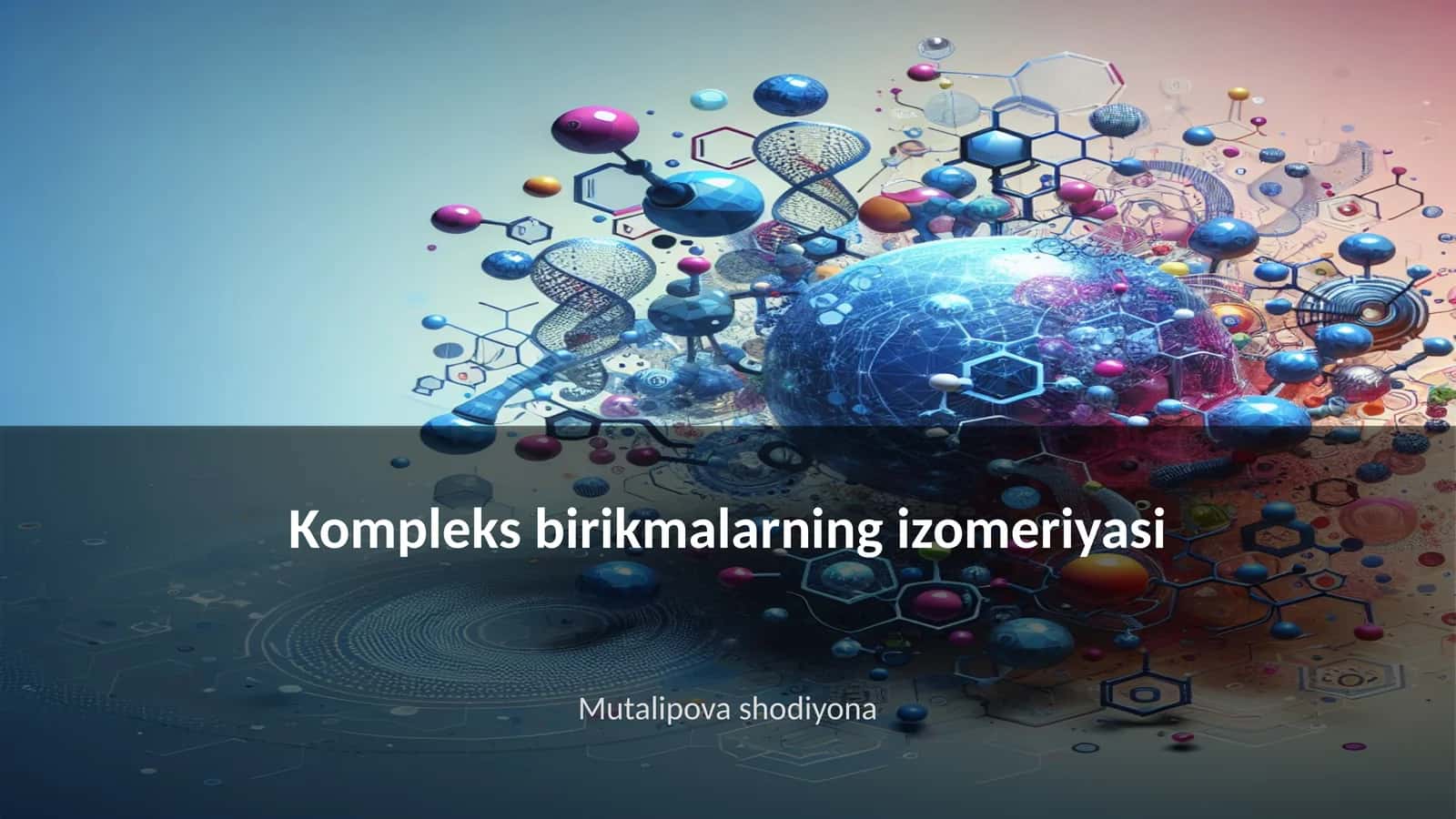 Kompleks birikmalarning izomeriyasi