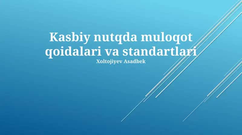 Kasbiy nutqda muloqot qoidalari va standartlari