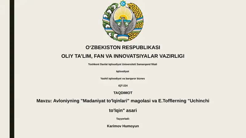 Avloniyning "Madaniyat to'lqinlari" va E.Tofflerning "Uchinchi to'lqin" asari