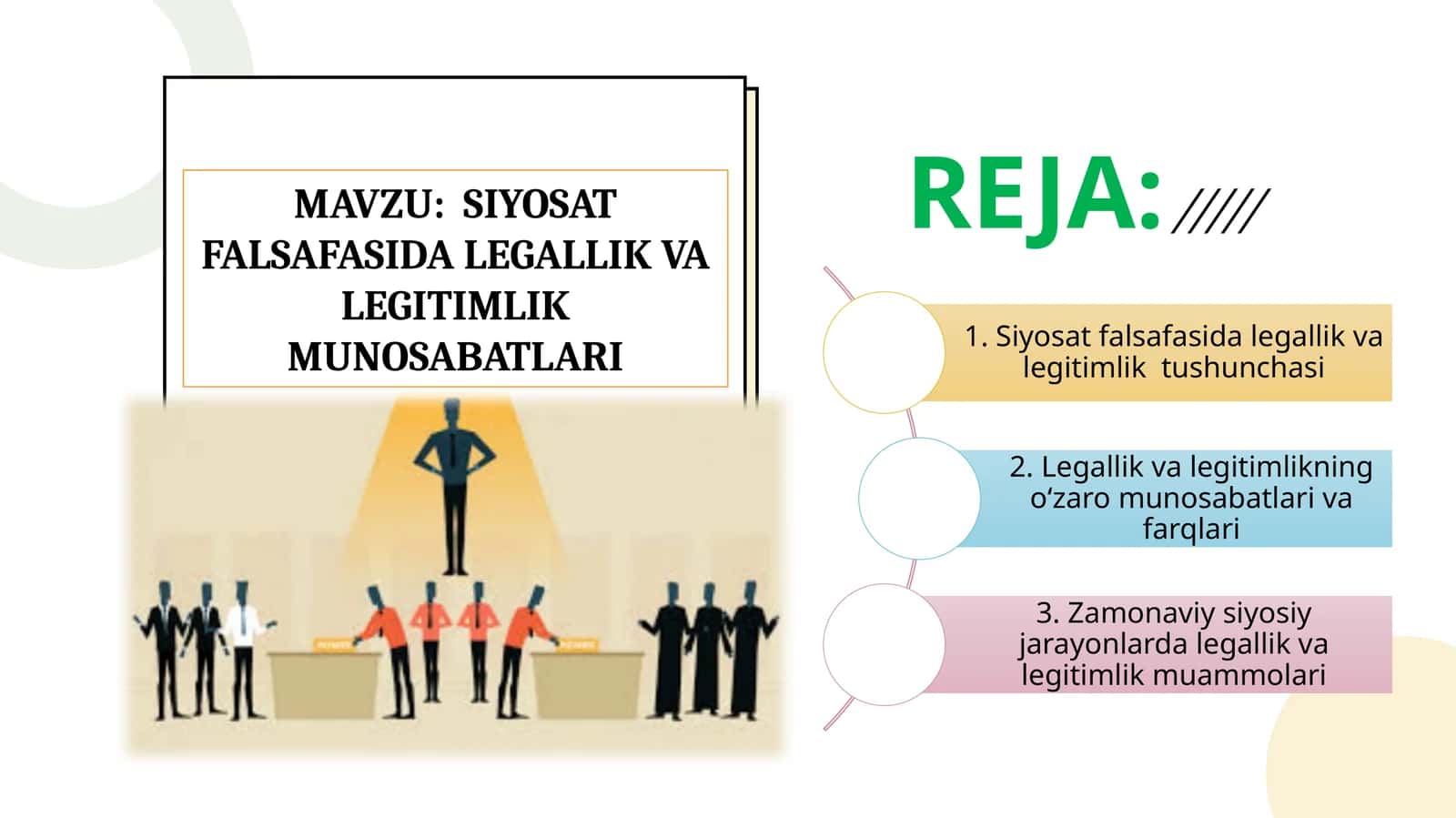 SIYOSAT FALSAFASIDA LEGALLIK VA LEGITIMLIK MUNOSABATLARI