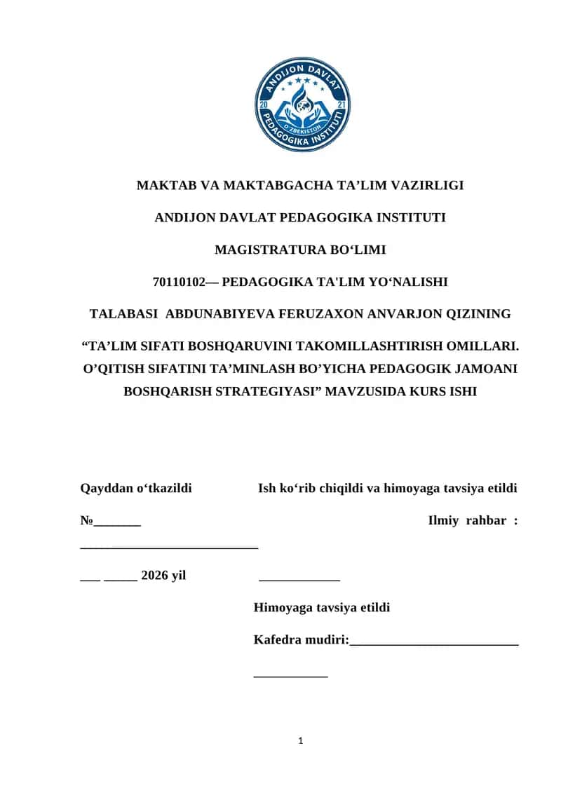 “TA’LIM SIFATI BOSHQARUVINI TAKOMILLASHTIRISH OMILLARI. O’QITISH SIFATINI TA’MINLASH BO’YICHA PEDAGOGIK JAMOANI BOSHQARISH STRATEGIYASI” MAVZUSIDA