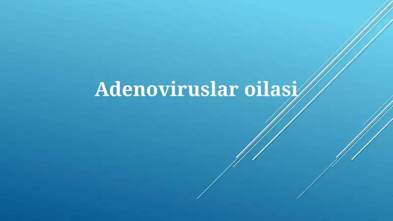 Adenoviruslar oilasi