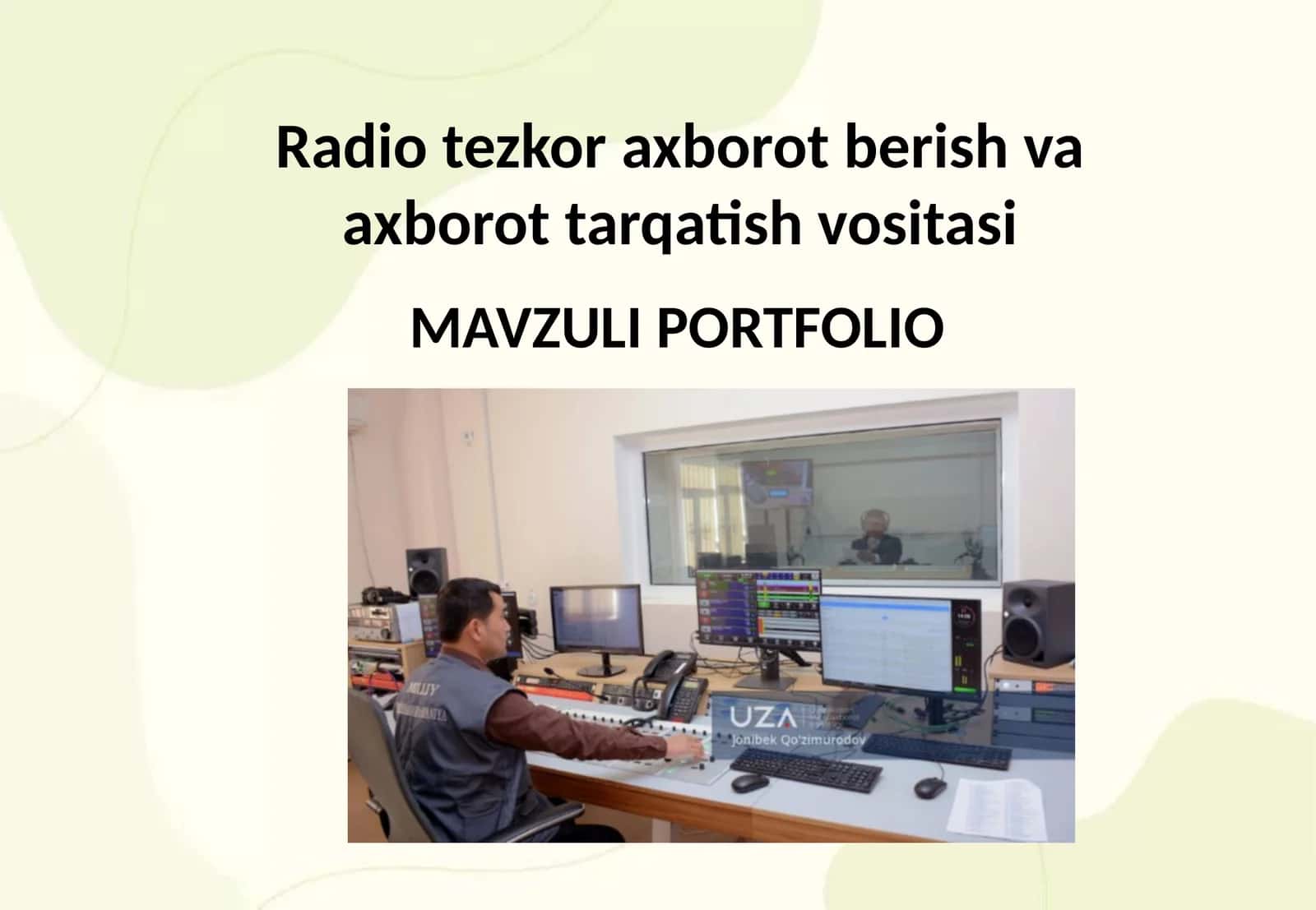 Radio tezkor axborot berish va axborot tarqatish vositasi