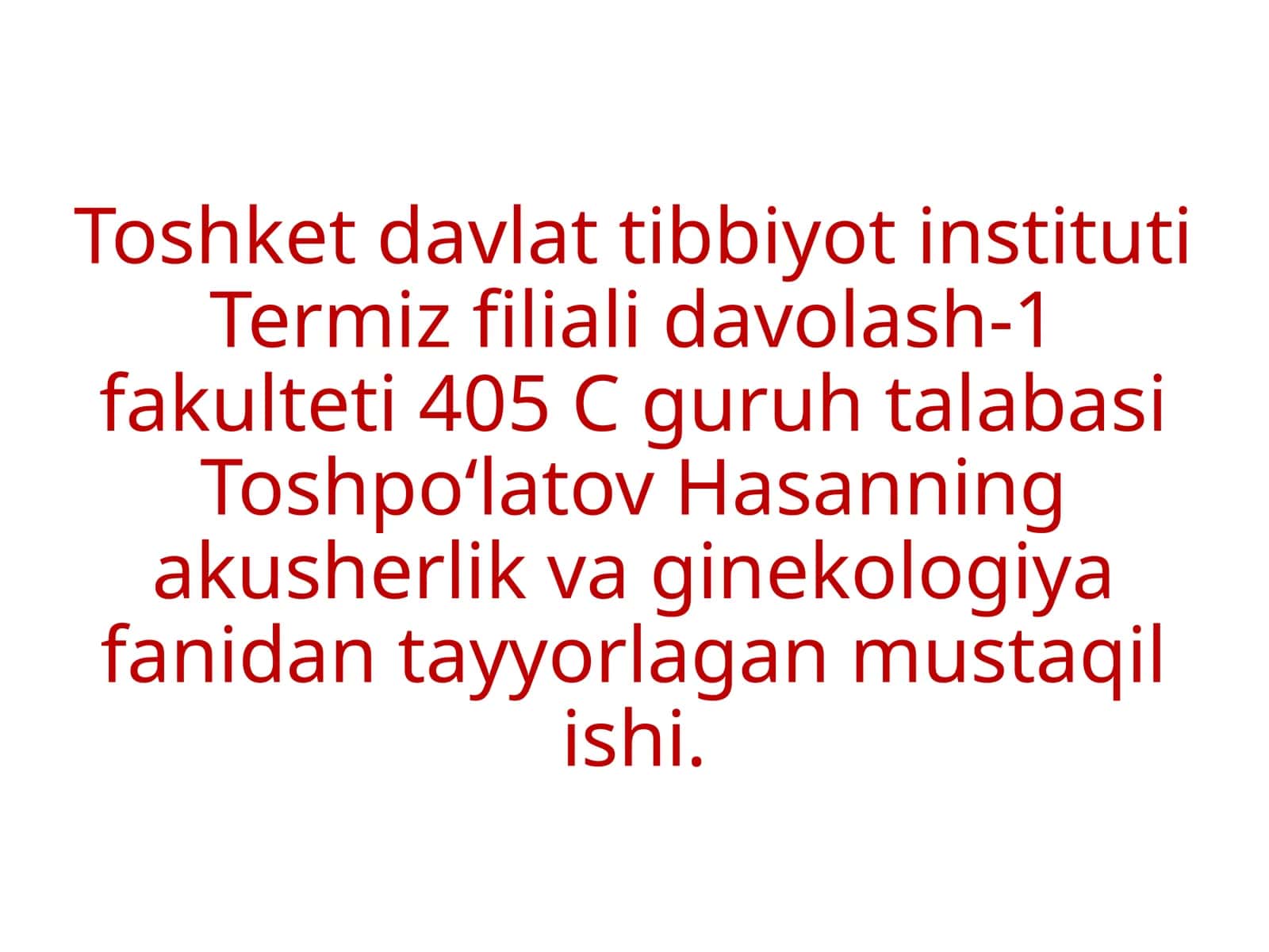 Homiladorlikda
gipertenziv
sindrom, preeklampsiya
eklampsiya